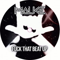 ISR103: Malke- Fuck That...